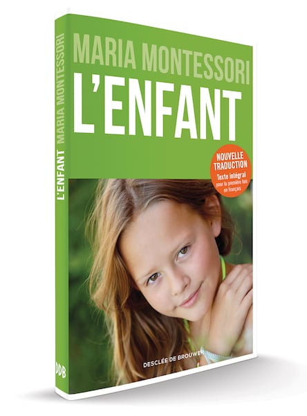 Maria Montessori L'Enfant