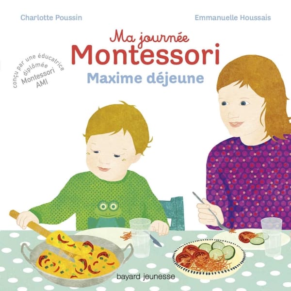 Ma journée Montessori - Maxime déjeune
