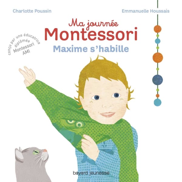 Ma journée Montessori - Maxime s'habille
